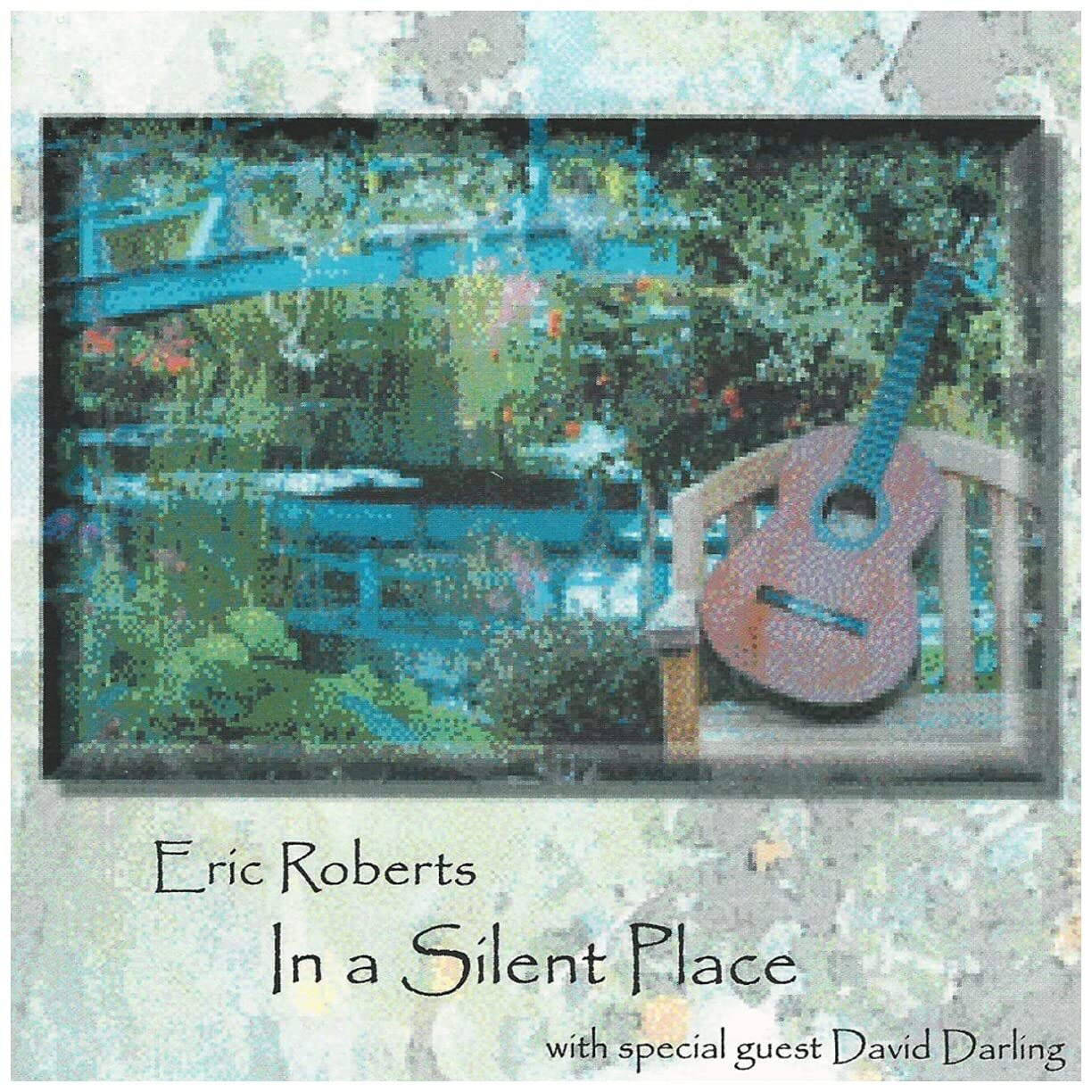 Eric Roberts Eric Roberts - In A Silent Place (CD)