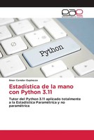 Ilmer Condor Espinoza | EstadíStica De La Mano Con Python 3.11 | Taschenbuch