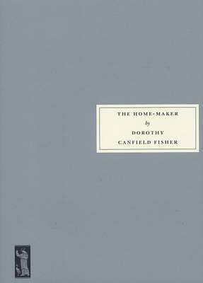 The Home-Maker: 1924 by Dorothy Canfield Fisher, Karen Knox (Paperback, 1999)