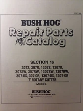 Bush Hog Rotary Cutter 307S thru 1307-OR Parts Catalog Manual 7 ft Brush Field