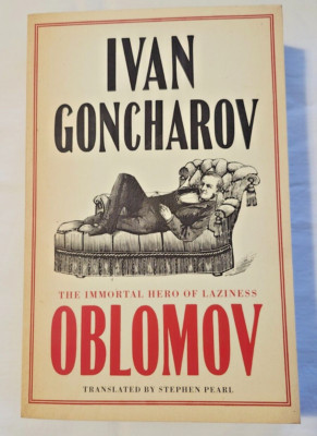 The Immortal Hero of Laziness: Oblomov by Ivan Goncharov-pre-owned-Paperback