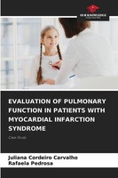 Evaluation Of Pulmonary Function In Patients With Myocardial Infarction Syndrome