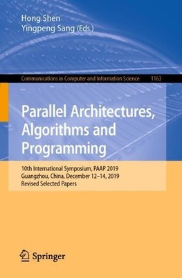 Parallel Architectures, Algorithms and Programming - 9789811527661