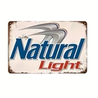 Natural Light Metal Tin Signs - Vintage Wall Art Beer Decor for Bars Signs