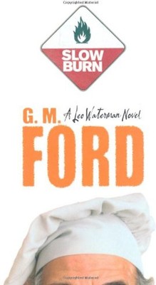 Slow Burn - G M Ford