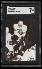 1992 All World Football Jim Brown AUTO /1000 #A2 SGC 7 NRMT