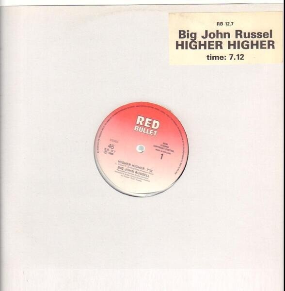 Big John Russel Higher Higher Vinyl Single 12inch Red Bullet
