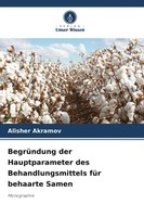 Alisher Akramov | BegrüNdung Der Hauptparameter Des Behandlungsmittels FüR...