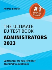 The Ultimate EU Test Book Administrators 2023 by Andr&aacute;s Baneth