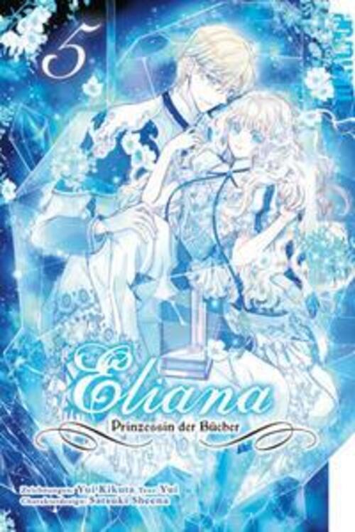 Eliana - Prinzessin Der Bücher 05 Yui Kikuta (u. A.) Taschenbuch 164