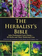 The Herbalists Bible Book Lost Classic 82 Herbs Medicinal Features Comprehensive