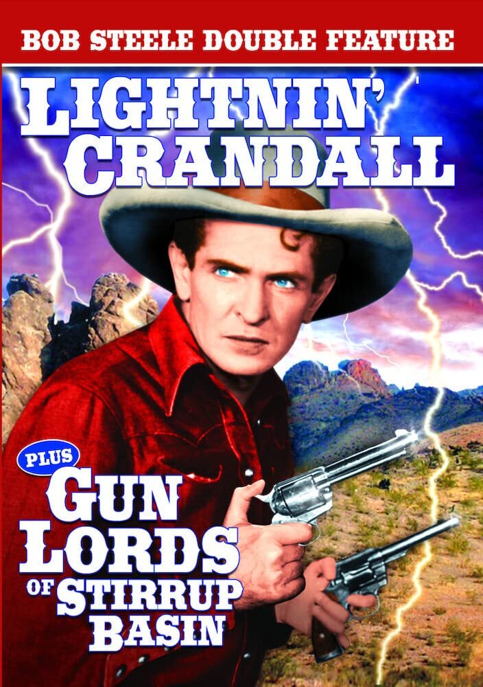Bob Steele Double Feature: Lightnin' Crandall (1937) / Gun Lords of Stirru (DVD)