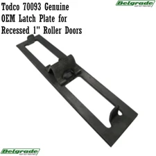 Todco 70093 Genuine OEM Latch Plate for Recessed 1" Roller Doors