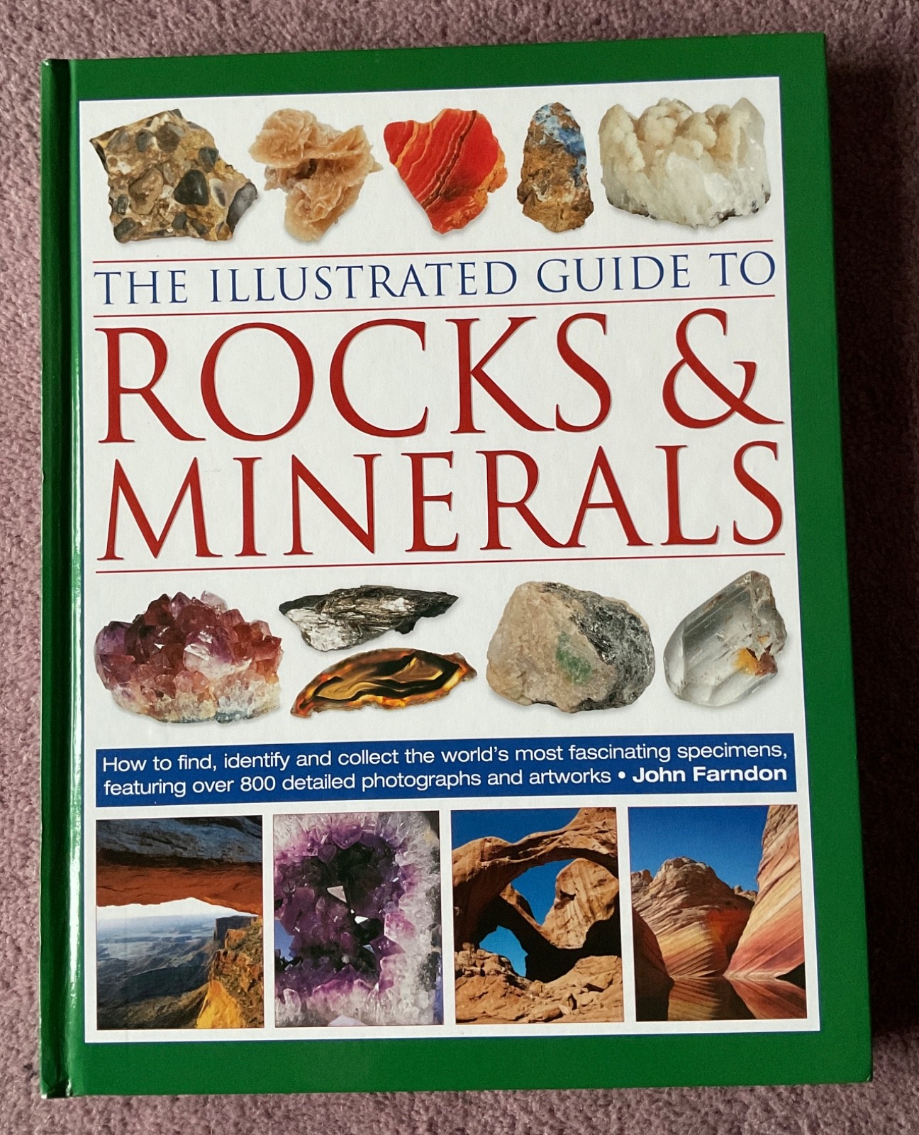 The Illustrated Guide To Rocks & Minerals Hardcover John Farndon 2020