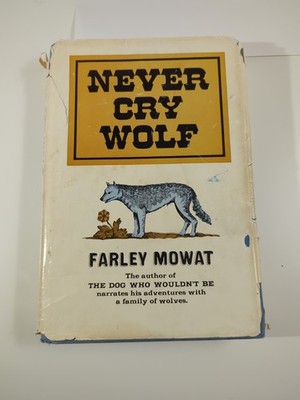 Never Cry Wolf by Farley Mowat (1963 1st Edition 5th Printing Hardcover)