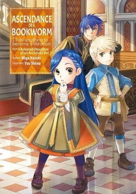 Miya Kazuki You  Ascendance of a Bookworm: Part 3 Volume 2 (Light  (Taschenbuch)