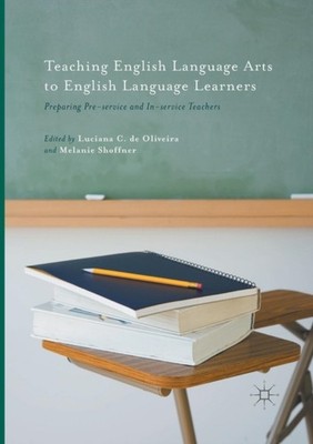 de Oliveira - Teaching English Language Arts to English Language Learn - X555z