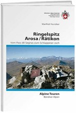 Ringelspitz/ Arosa/ Rätikon: Vom Pass dil Buch Weber Verlag AG - SAC-Verlag