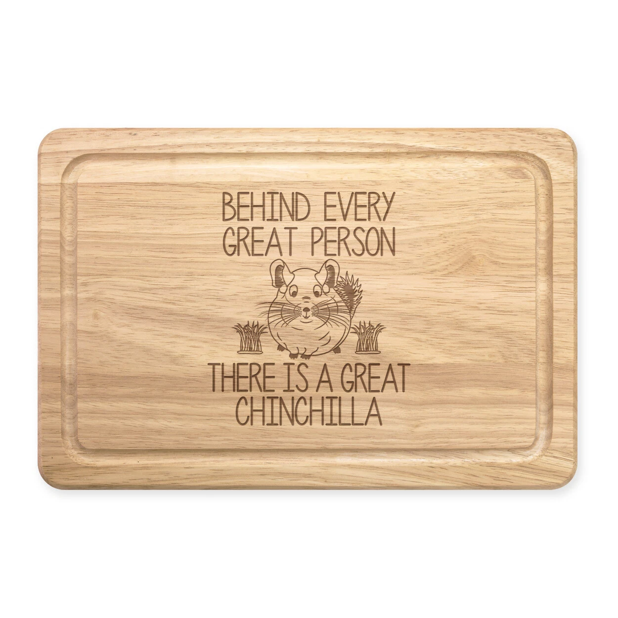 Behind Every Great Person Is A Great Chinchilla Rectangular Chopping Board