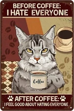 Retro Cat Tin Metal Signs Home Décor 8x12 Vintage Coffee Bar Funny -before coff