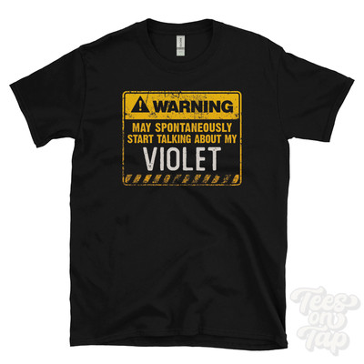 WARNUNG KANN SPONTAN ÜBER MEIN VIOLETTES T-SHIRT SPRECHEN