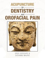 Acupuncture For Dentistry And Orofacial Pain | Greg Goddard (U. A.) | Englisch