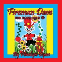 Fireman Dave --- For Boys Only ® | Penelope Dyan | Taschenbuch | Englisch | 2022