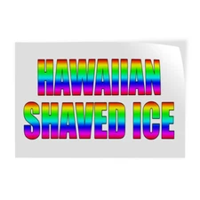 Decal Stickers Hawaiian Shaved Ice Food Fair Promotion Vinyl Store Sign Label