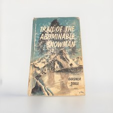 The Trail of the Abominable Snowman by Gardne...