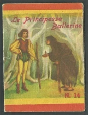 Minifiabe Poche N.14 les Princesses Ballerines / Ed. Anciens (1952) MC43972