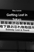 Ray Lucas | Getting Lost In Tokyo | Taschenbuch | Englisch (2010) | [.]