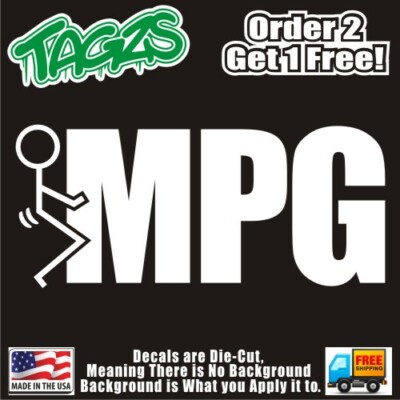 Fu*k MPG Funny DieCut Vinyl Window Decal Sticker Car Truck SUV JDM | eBay