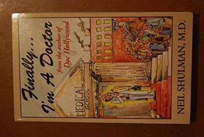 Finally: I'm a Doctor - Paperback, by Shulman Neil B. - Very Good