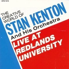 Stan Kenton - Live At Redlands University [CD]