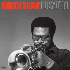 Woody Shaw Tokyo '81 (Vinyl) 12" Album (UK IMPORT)