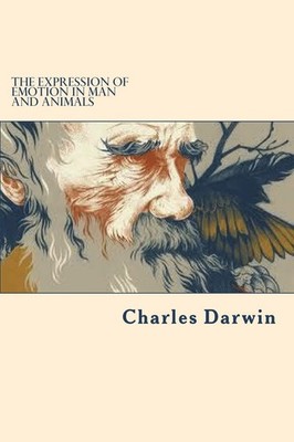 The expression of emotion in man and animals