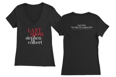 2026 The Last Show with Colbert Laughter Died Two-Side Ladies' V-Neck Tshirt