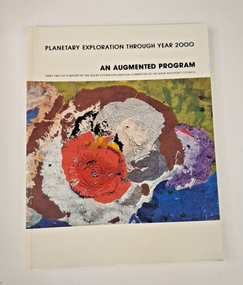 1980S Planetary Exploration Through Year 2000 Augmented Program Part 2 Book