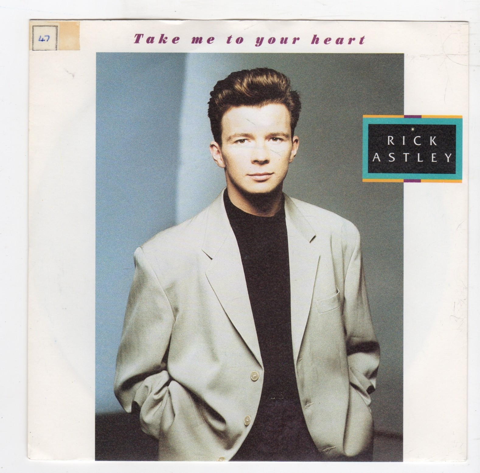 (R117) Rick Astley, Take Me To Your Heart - 1988 - 7 inch vinyl