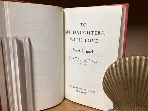 SIGNED 1972 To My Daughters, With Love - Pearl S. Buck Limited Edition - Picture 4 of 11