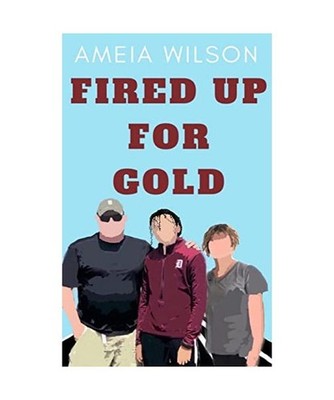 Fired Up For Gold, Ameia Wilson