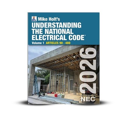 2026 Mike Holt's Illustrated Guide to Understanding the National Electrical Code