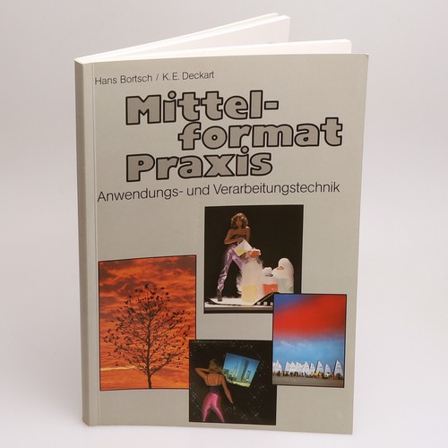 Buch Mittelformat Praxis Anwendungs- und Verarbeitungstechnik Bortsch/Deckart