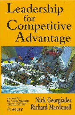 Leadership for Competitive Advantage, Hardcover by Georgiades, Nick; Macdonel...