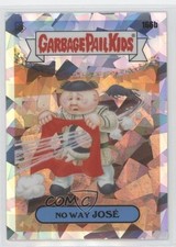 2021 Chrome Garbage Pail Kids Original Series 4 Atomic Refractor No Way Jose 3p5