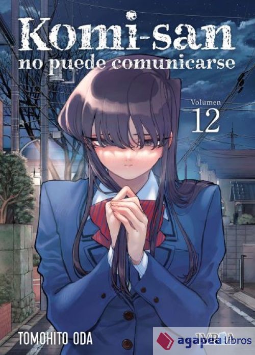 Komi-san no puede comunicarse 12. NUEVO. ENVÍO URGENTE (Librería Agapea)