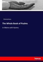 The Whole Book Of Psalms Anonymous