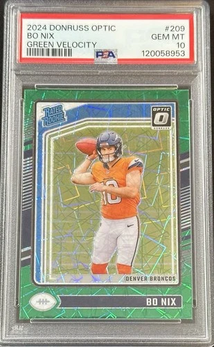 2024 Donruss Optic Rookie Bo Nix #209 Green Velocity Prizm (RC) PSA 10 💎