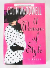 RARE A Woman of Style by Colin McDowell, Uncorrected Proof Advance Copy, 1992 PB
