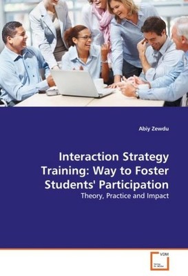 Interaction Strategy Training: Way to Foster Students' Participation: Theor